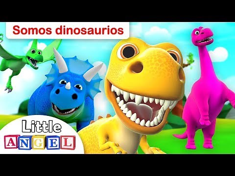 Somos dinosaurios | Canciones Infantiles | Little Angel Español