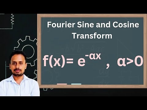 Fourier sine and cosine transform | Part 4
