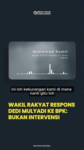 Wakil Rakyat Respons Dedi Mulyadi ke BPK: Bukan Intervensi