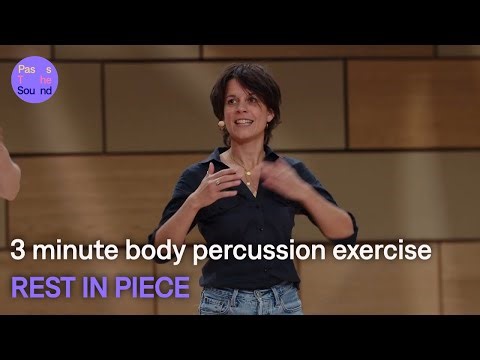 Rest in Piece: 3 minute body percussion exercise - follow along!
