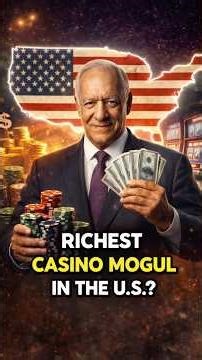 Who Is the Wealthiest Casino Mogul in the United States?