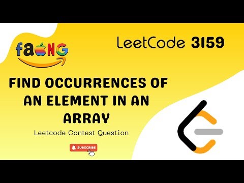 🔍 Find Occurrences of an Element in an Array | LeetCode 3159 🎥