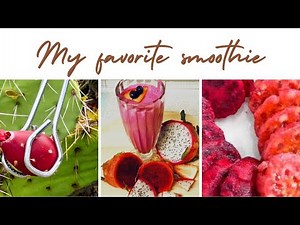 How to make prickly Pear Smoothie
