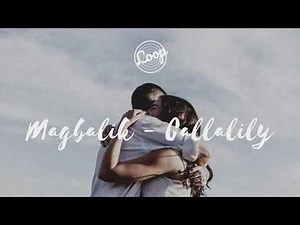 Magbalik - Callalily (Loop Intro)