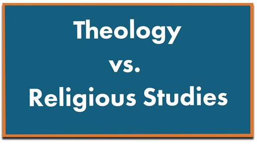 What is the Difference Between Theology and Religious Studies?