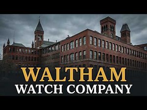 From the World’s Greatest Watchmaker to Ruins: The Waltham Factory, Massachusetts