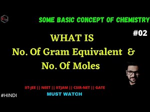 Number Of Gram Equivalent || Mole Concept || Molarity || Normality || IIT-JEE |NEET