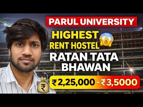 Parul University Ka Highest Rent Hostel "Ratan Tata Bhawan"