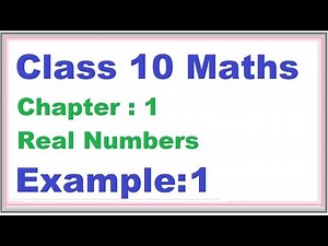 EXAMPLE (1) Chapter:1 Real Numbers | Ncert Maths Class 10 | Cbse