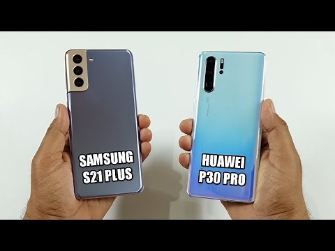 Samsung S21 Plus vs Huawei P30 Pro Speed Test & Camera Comparison