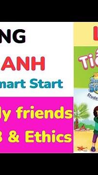 Từ vựng Tiếng Anh Lớp 3 i Learn Smart Start Unit 1 My friends Lesson3 &Ethics #học từ vựng tiếng Anh