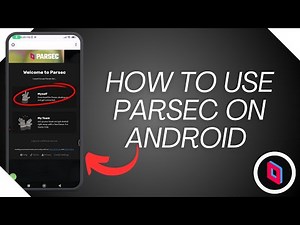 How To Use Parsec On Android | Full Guide 2025