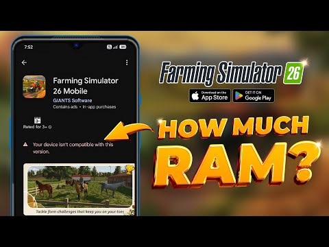 FS 26 Mobile System Requirements: Can Your Phone Run It?