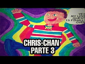 THE CHRIS-CHAN STORY | Part 3 | Love Quest (2000-2004)