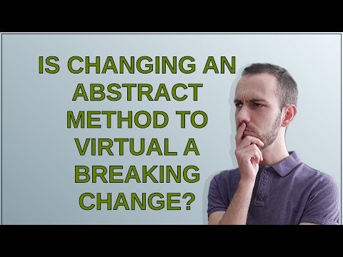 Is changing an abstract method to virtual a breaking change?