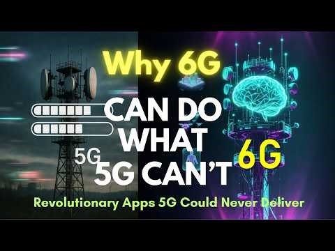 Why 6G Can Do What 5G NEVER Could