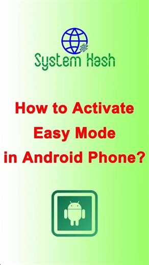 How to Activate Easy Mode in Android Phone?