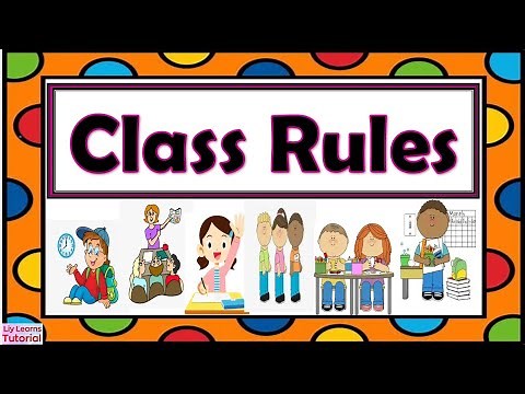 Class Rules || Rules to Follow in the Classroom || Liy Learns Tutorial