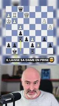 Il attaque avec son ROI et sacrifie sa DAME !