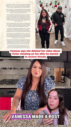 Vanessa says she deleted her video about Victor cheating on her after he started to recieve threats #vanessa #vanessat #drama #cheater #tiktokdrama
