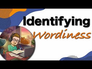 Identifying Wordiness — Writing Tips