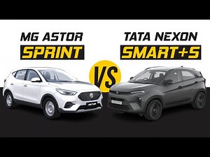 MG Astor Sprint vs Tata Nexon Smart Plus S | Which Car Is More Value For Money? | March 2024