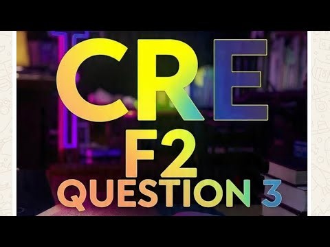 CRE F2 QUESTION THREE (Q$A) PART 1 KCSE