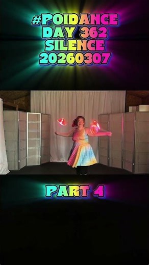 Pt4 Poi Dance Day 362 Silence 20260307 #poi #PoiSpinning #PoiDance #FlowArts #PoiTutorial #poiflow