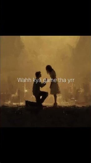 Pyar - wahh kya game tha yaar #game #lovestory #storytelling #status