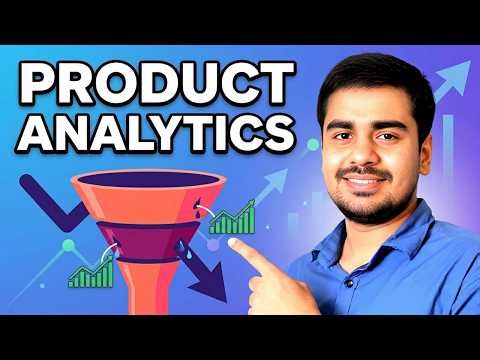 Learn Product Analytics in 60 mins | Real World Examples