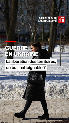 🇺🇦🇷🇺 Après 4 ans de conflit, la Russie occupe près de 20% du territoire ukrainien. | RFI