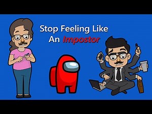 Overcoming Impostor Syndrome: Stop Feeling Like A Fraud