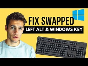 How To Fix Left ALT & Windows Key Swapped - ALT Key Not Working Right (Here’s the Quick Fix)