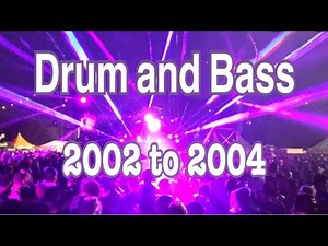Drum and bass 2002 2004 mix