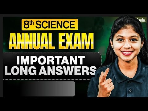 8th Science Long Answers | Annual Exam 2026 | TN State Board | Shravanee Ma’am