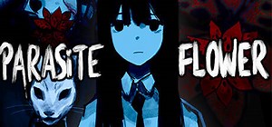 PARASiTE FLOWER: обзор, публикации, гайды и релиз визуальная новелла хоррор игры PARASiTE FLOWER