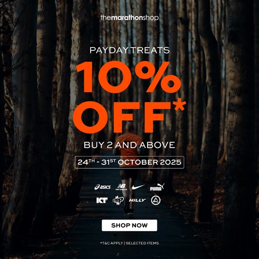 It’s payday, runners! 🏃‍♂️💨 Treat yourself to new gear — buy 2 selected items and get 10% OFF. Don’t miss out! *T&C Apply #TheMarathonShop #ForRunnersByRunners | The Marathon Shop