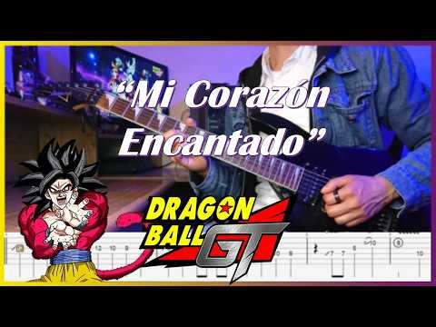 【TABS】Dragon Ball GT Op - Mi Corazón Encantado (Instrumental Guitar Cover) | FIELD OF VIEW