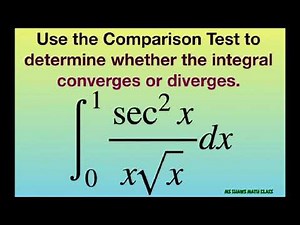 Use comparison test to determine if improper integral (sec^2 x)/(x^(3/2)) dx converges or diverges