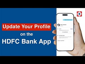 Explore the New HDFC Bank App: Update Your Profile
