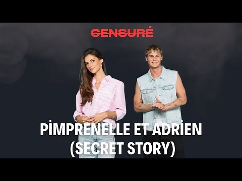 Pimprenelle et Adrien de Secret Story : Couple, parcours, les détails de leurs secrets