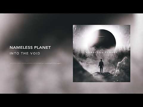 Nameless Planet - Into The Void (Official Visualizer)