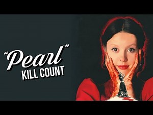 Pearl (2022) | Kill Count
