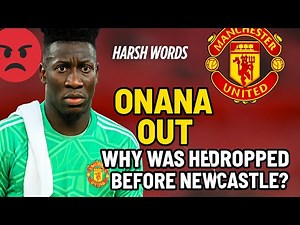 Manchester United’s shocking decision to drop André Onana from the squad against Newcastle! 😱