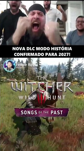 REVELAÇÃO OFICIAL! THE WITCHER 3 DLC SONGS OF THE PAST PARA 2027