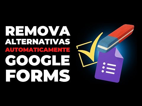 COMO REMOVER ALTERNATIVAS AUTOMATICAMENTE NO GOOGLE FORMS!