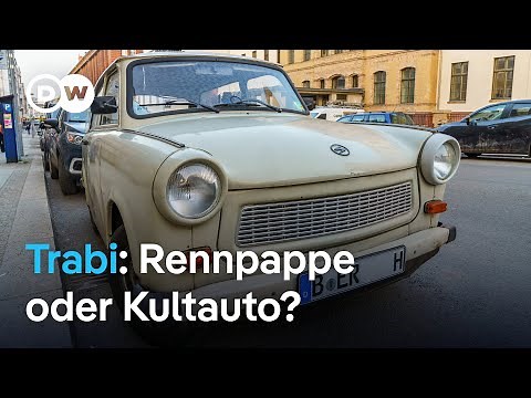 Der Trabi: Rennpappe oder Kultauto? | DW REV