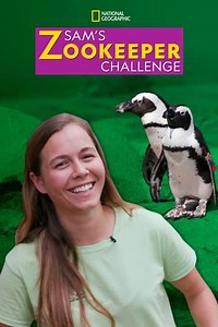 Sam's Zookeeper Challenge (2018-2019) - TV Show