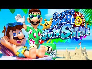 Super Mario & Luigi Sunshine - Full Game (HD)