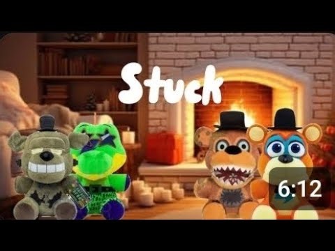 Stuck(Reuploaded)